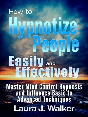 cover image of How to Hypnotize People Easily and Effectively